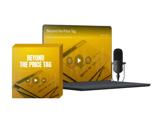 Beyond the Price Tag Course - Audio Learning
