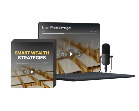 Smart Wealth Strategies Course - Audio Edition