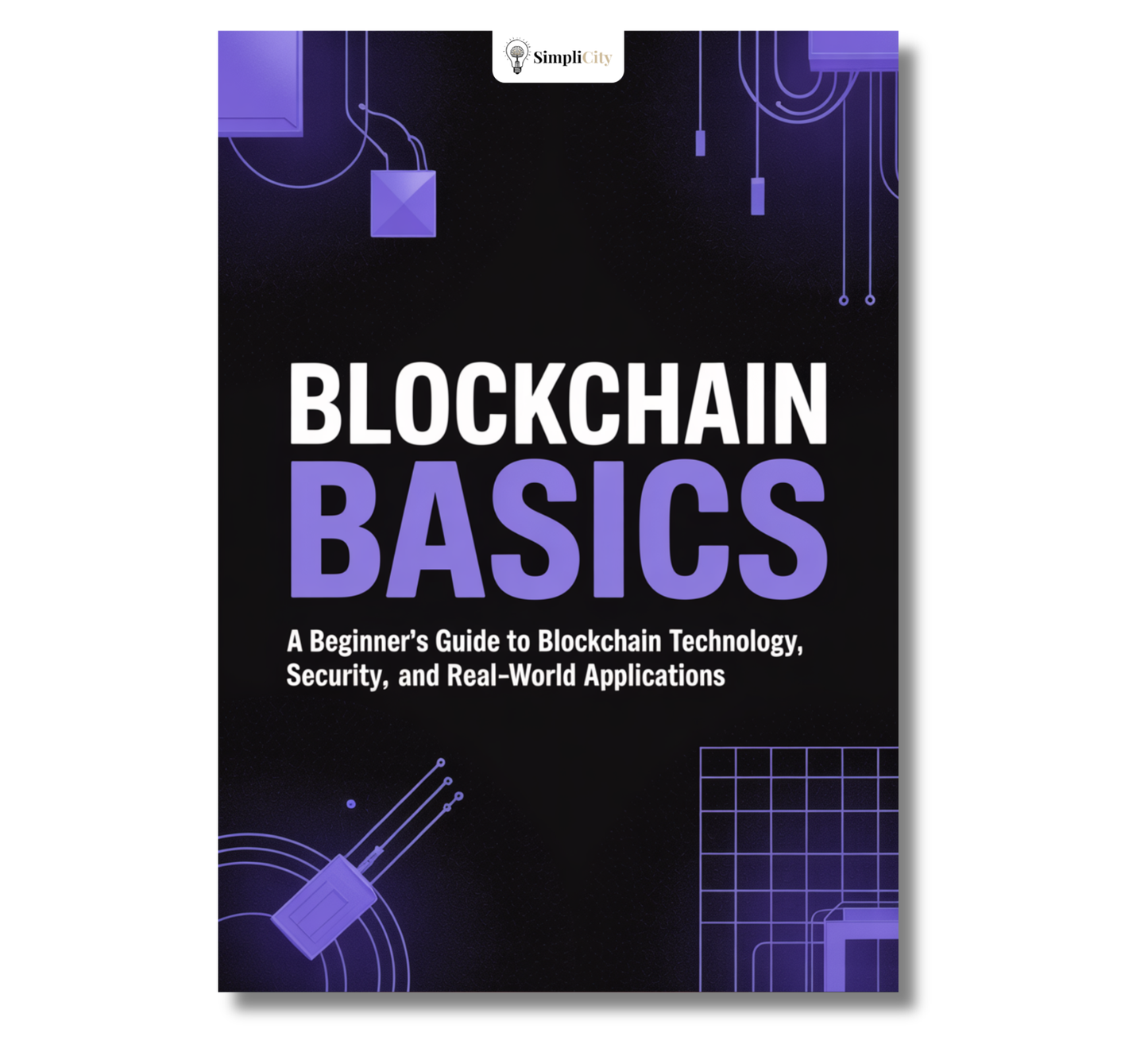 Blockchain Basics - Learn the Core Concepts