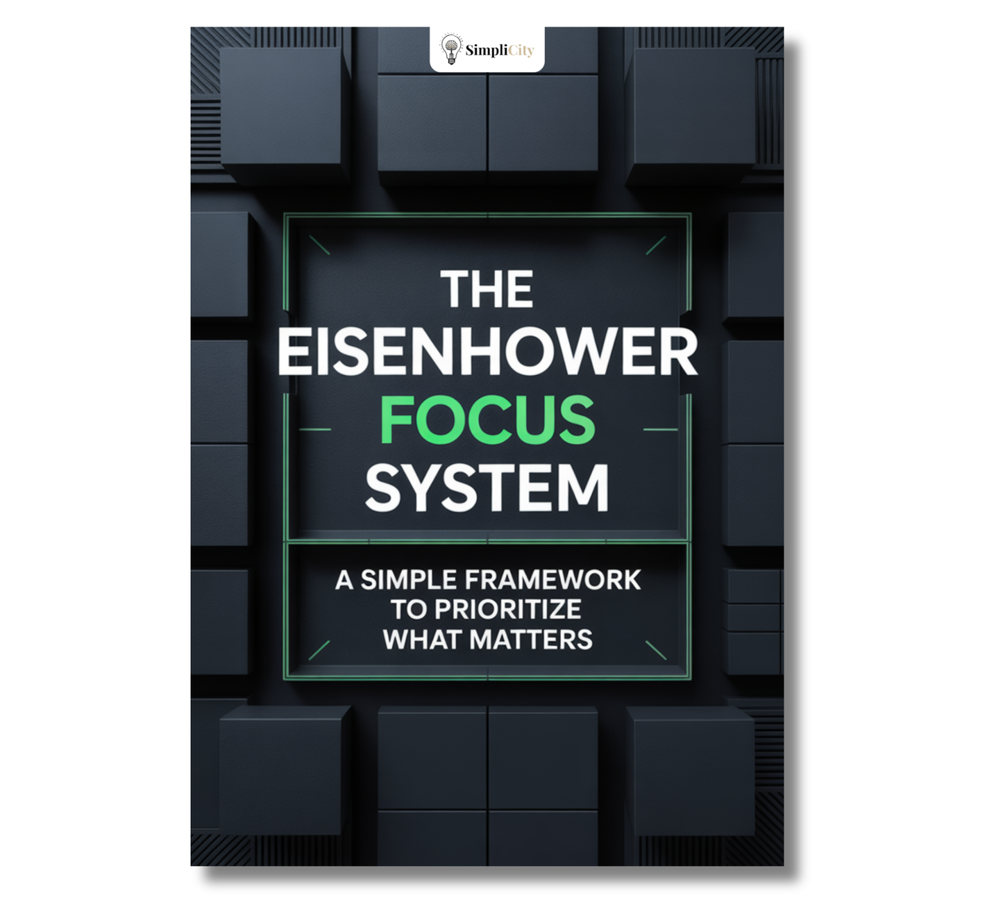 Eisenhower Focus – Prioritize What Matters