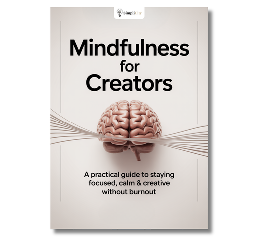 Mindfulness for Creators – Focus Without Burnout
