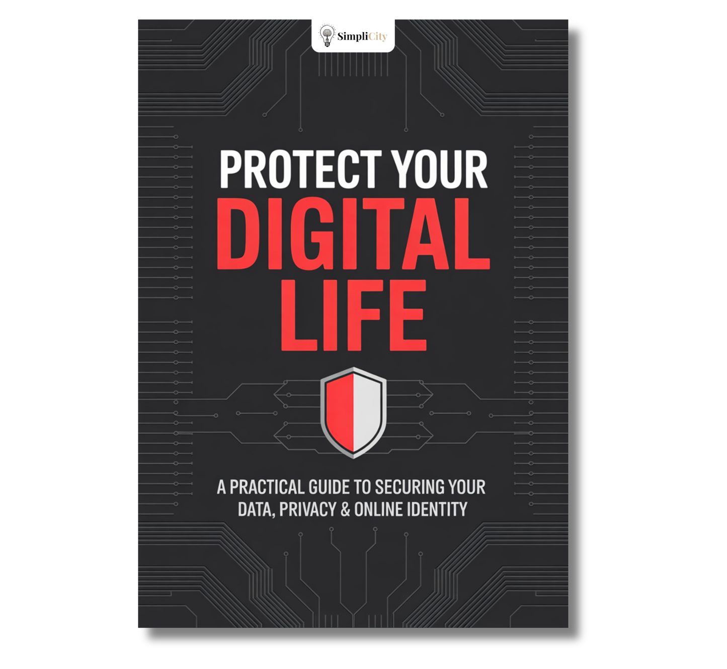 Protect Your Digital Life – Digital Security & Privacy