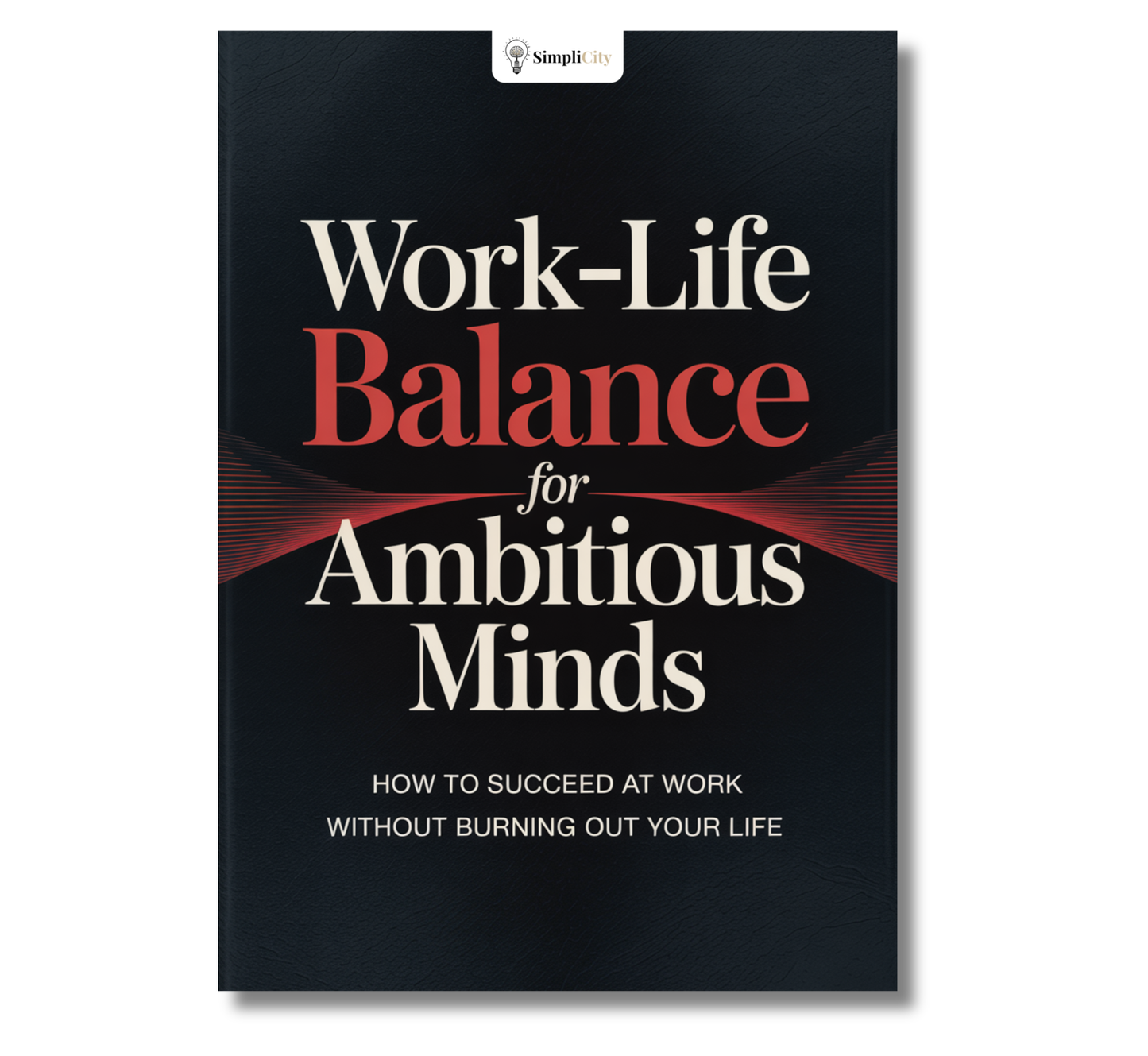 Work-Life Balance - Avoid Burnout, Stay Productive