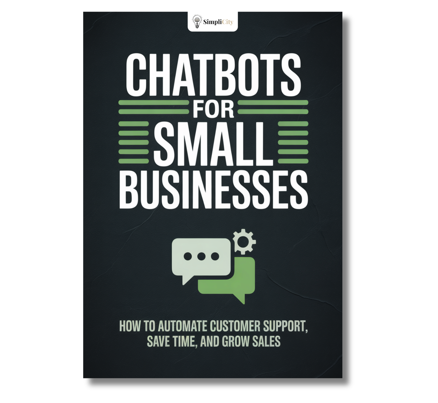 Chatbots for Small Businesses - A Practical Guide