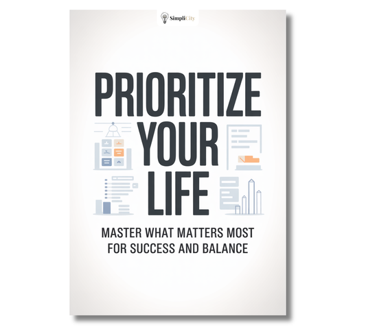 Prioritize Your Life for Success and Balance