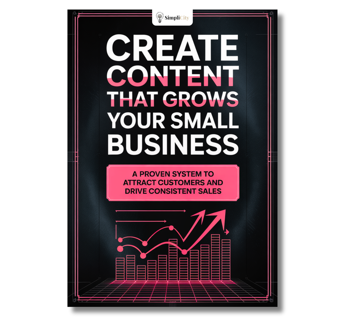 Create Content That Grows Your Small Business