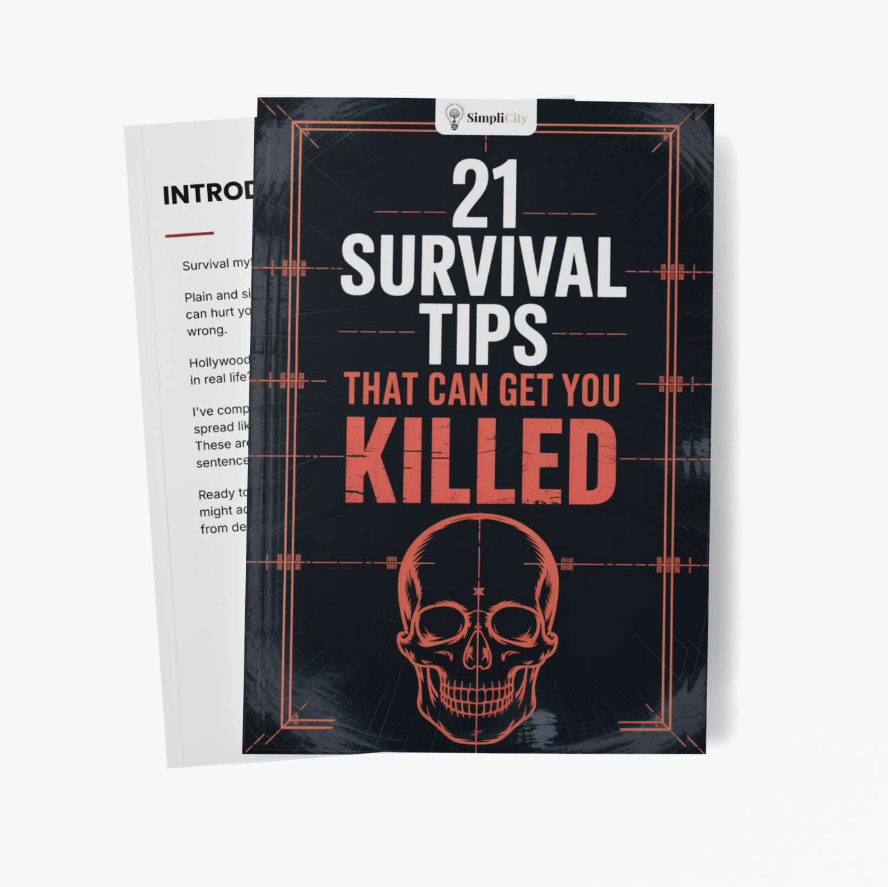 21 Survival Tips that Can Get You Killed