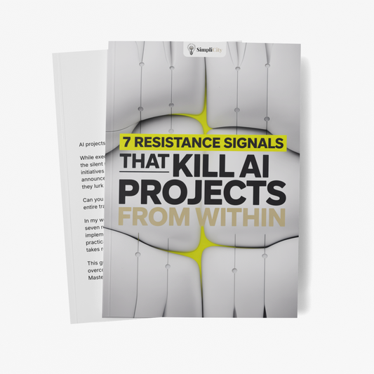 7 Resistance Signals That Kill AI Projects From Within