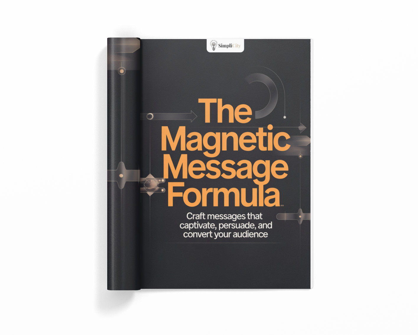 Magnetic Message Formula - Captivate Your Audience