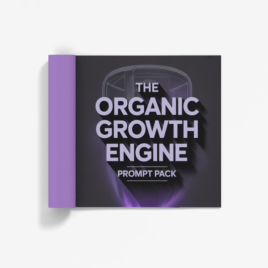 The Organic Growth Engine - Prompt pack