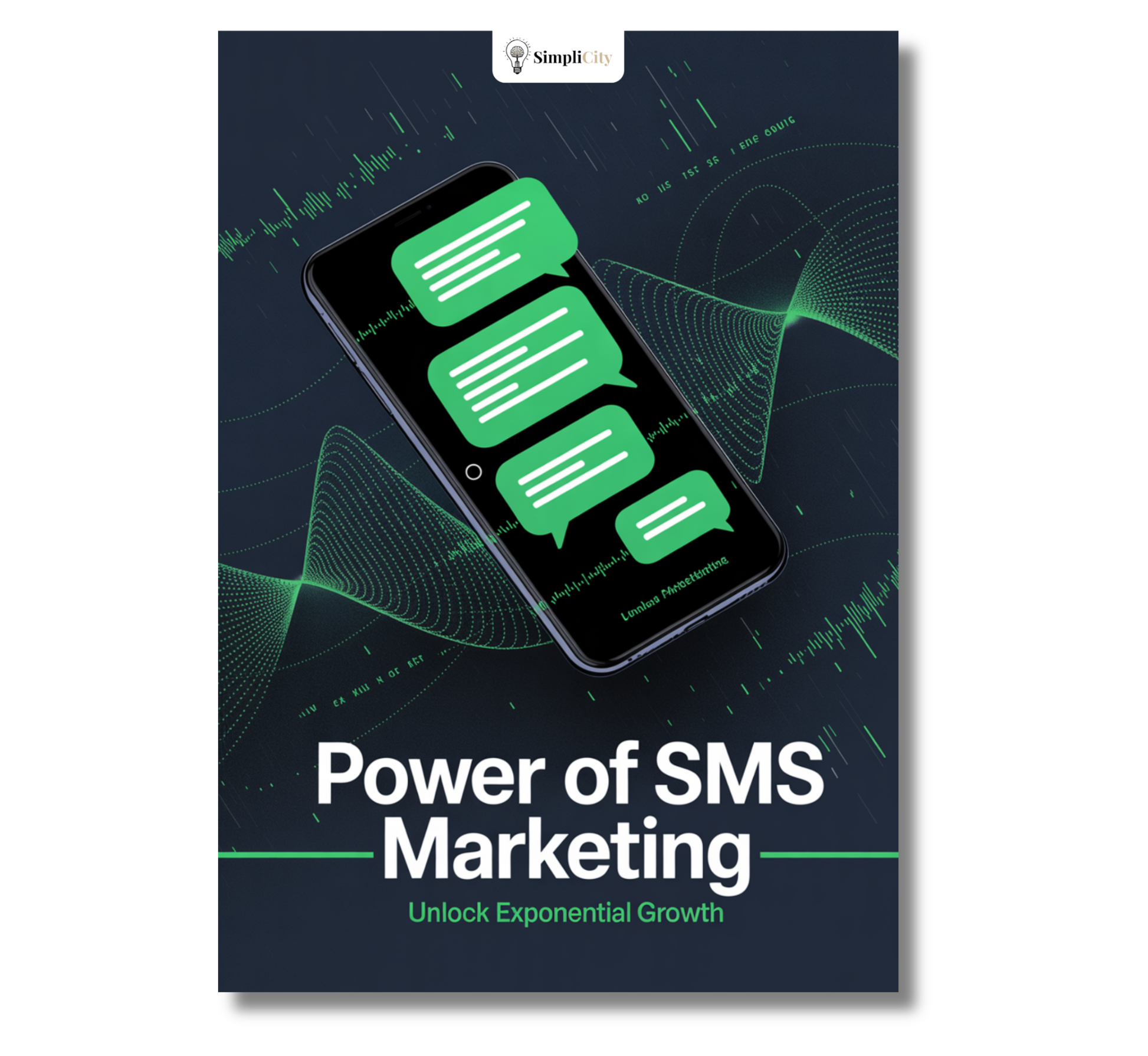 Simplicity Power of SMS Marketing E-Book Cover Featuring Effective SMS Campaigns Guide
