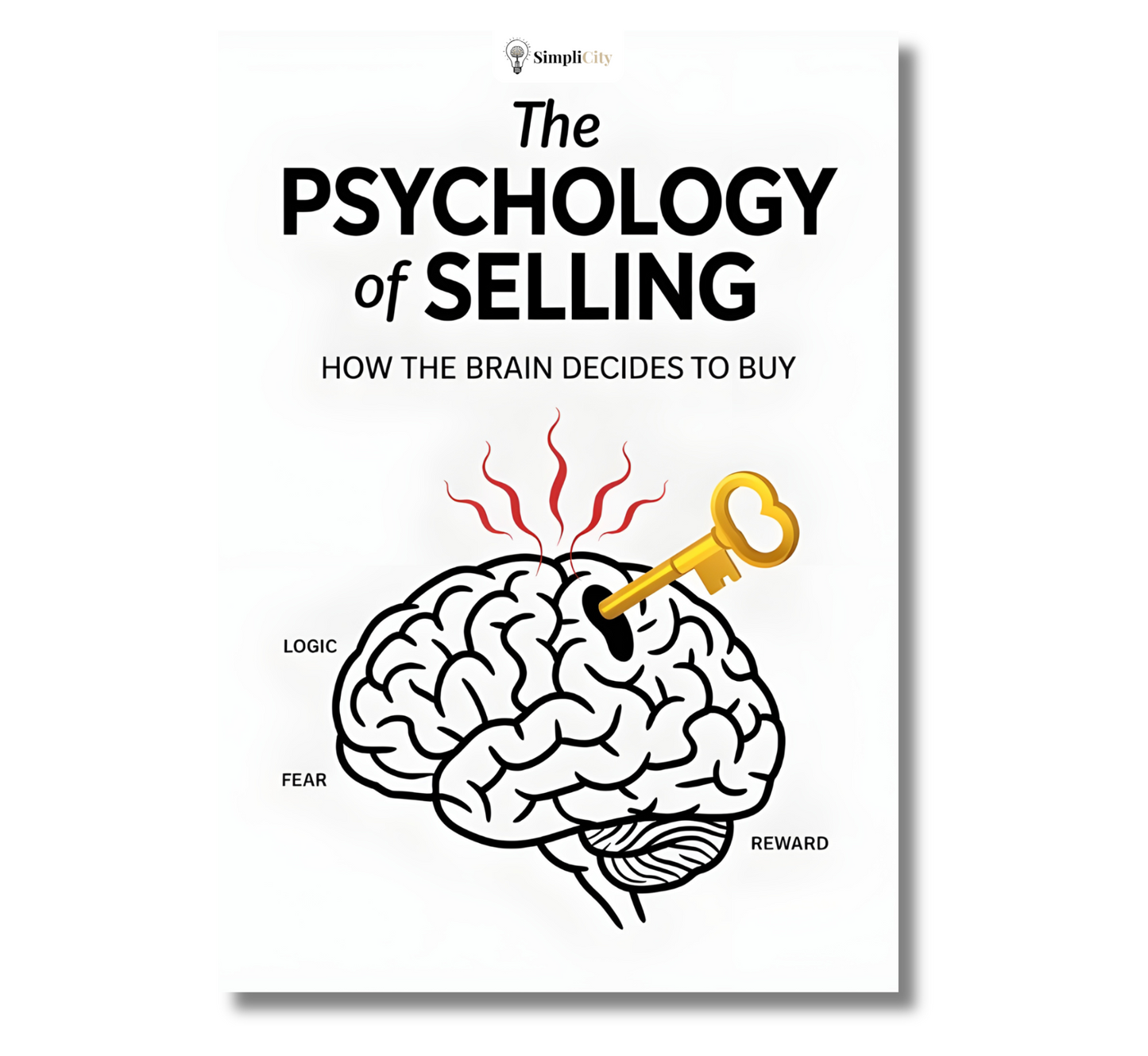 E-Book titled The Psychology of Selling exploring the psychology of buying decisions for better sales techniques