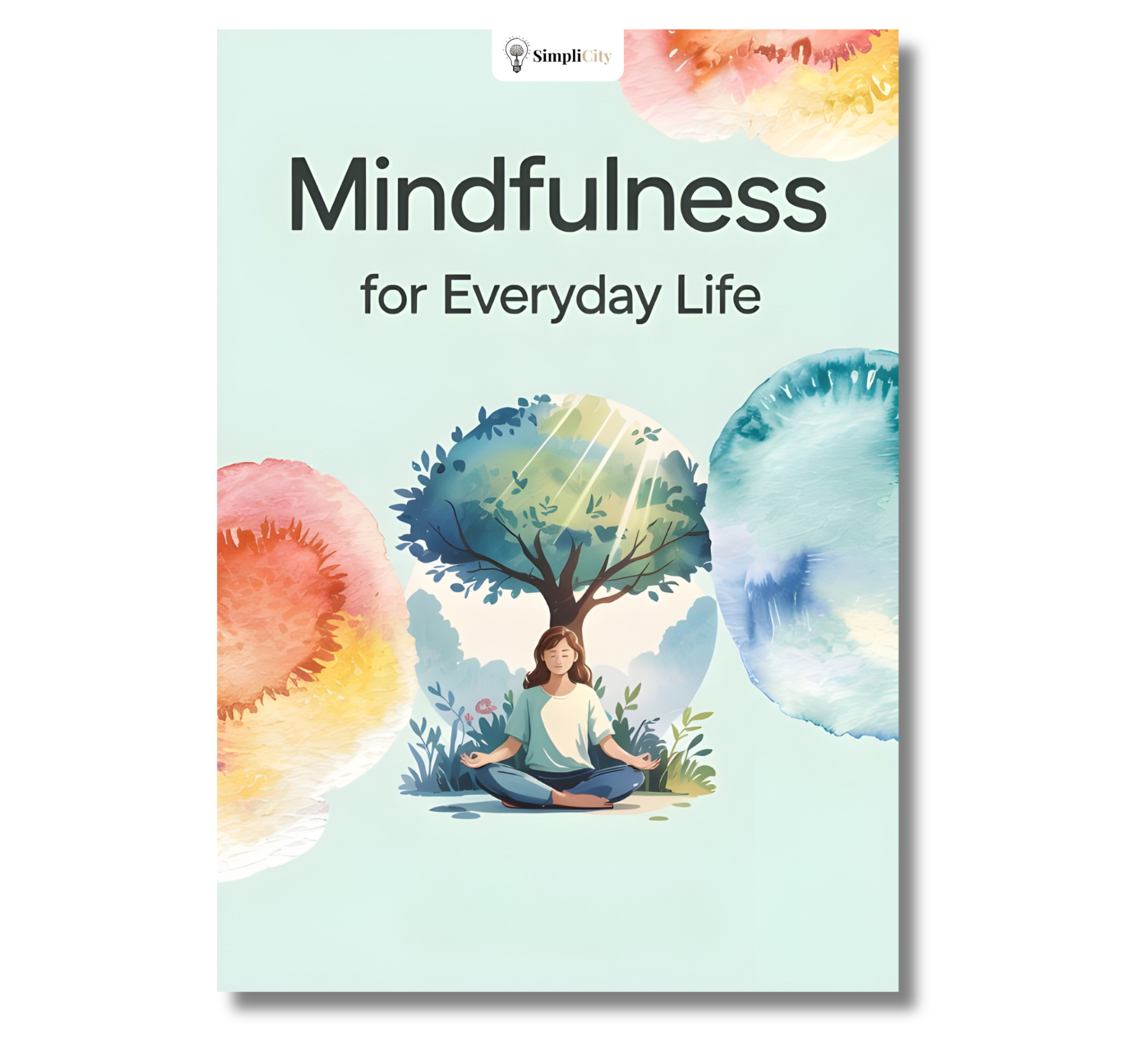 E-Book cover titled Mindfulness for Everyday Life focusing on daily mindfulness practice with a serene illustration