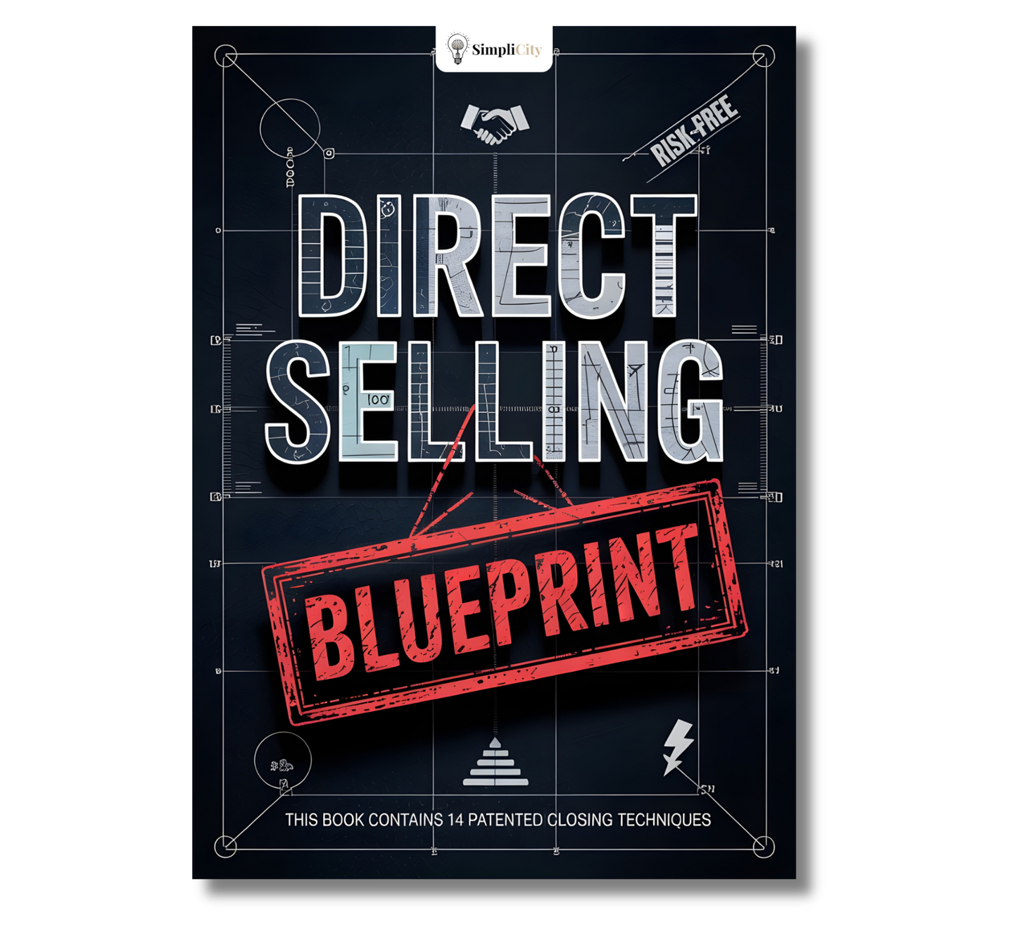 Simplicity Direct Selling Guide E-Book Cover Featuring Blueprint and 14 Patented Closing Techniques
