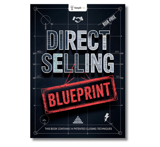 Simplicity Direct Selling Guide E-Book Cover Featuring Blueprint and 14 Patented Closing Techniques