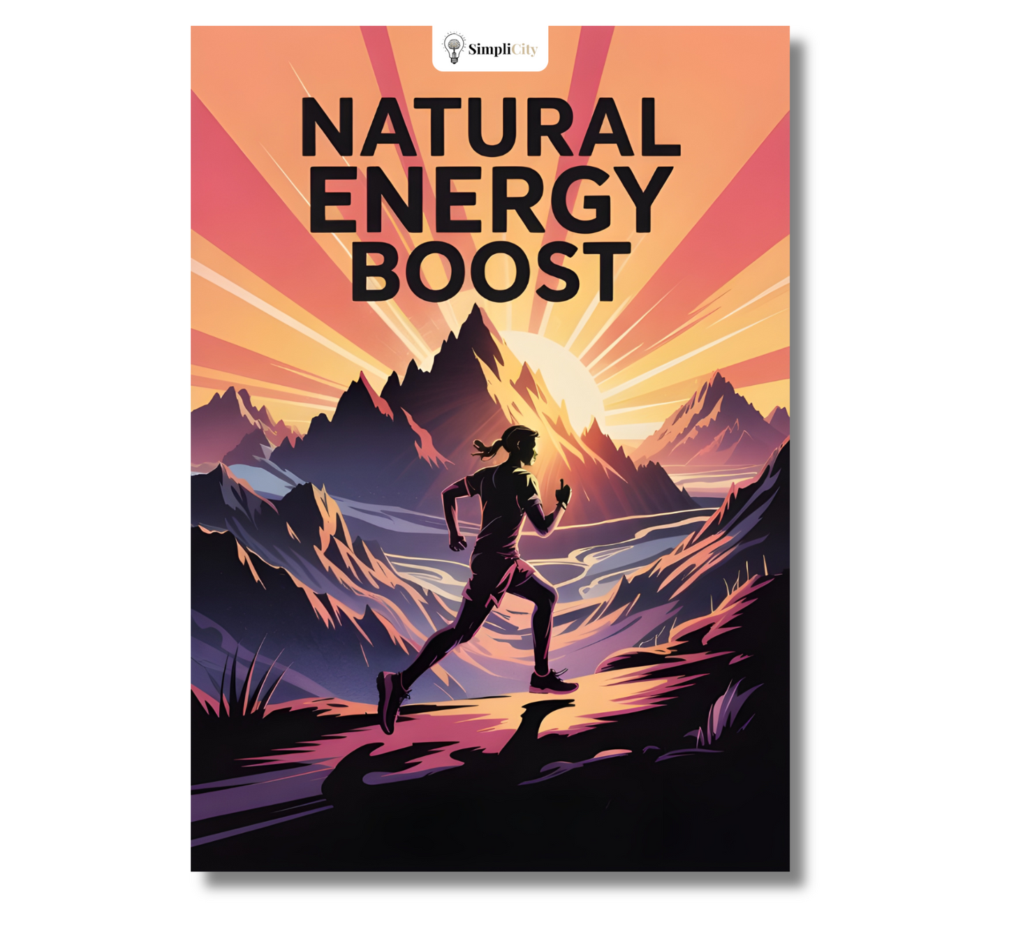 Natural Energy Boost E-Book by Simplicity featuring simple energy boosting techniques for improved vitality